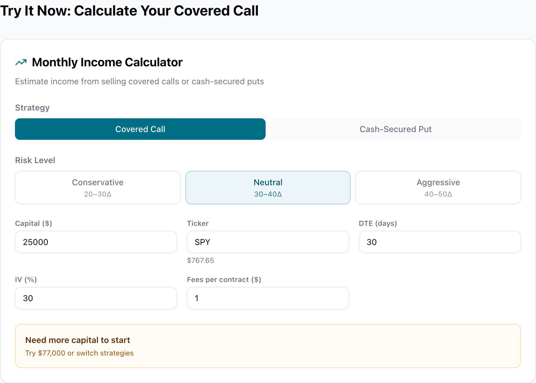 Days to Expiry covered call calculator with strategy, risk level, capital, ticker, DTE, IV and fees-per-contract inputs